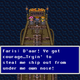 In the PS1 translation of Final Fantasy V, main character Faris insisted on speaking like a pirate for the entire game. Image via LPArchive.org